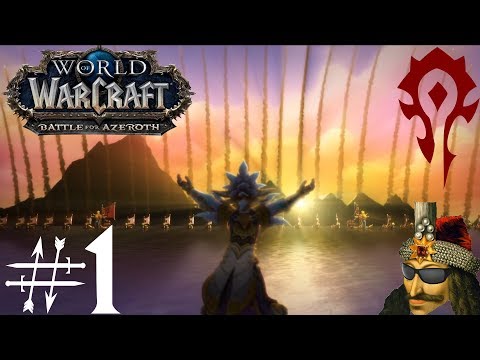 LP WOW BFA Horde Part 1 - Zul Is On Fire
