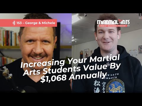 Increasing Your Martial Arts Students Value By $1,068 Annually