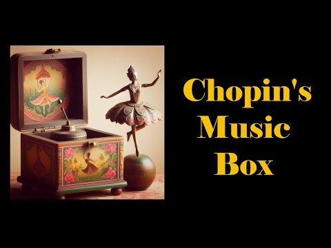 Gary D Lloyd: Chopin's Music Box