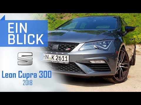 Seat Leon Cupra 300 (2018) - Der BESSERE GTI?