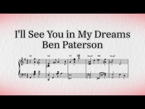 I'll See You in My Dreams - Ben Paterson 🌙✨(Piano transcription | FREE PDF)