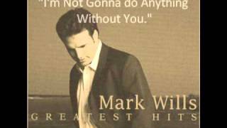 Mark Wills and Jamie O&#39;Neal &quot;I&#39;m Not Gonna do Anything Without You&quot;