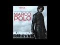 Marco Polo Music from the Netflix Original Series Full Vinyl Rip Audio HQ