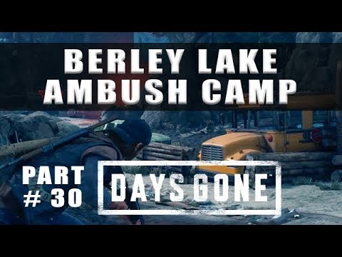 Days Gone Berley Lake Ambush Camp and bunker location - Walkthrough Part 30