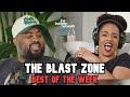 The Blast Zone BEST OF THE WEEK 18 Joe Budden Podcast