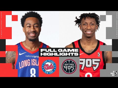 Raptors 905 vs. Long Island Nets - Game Highlights