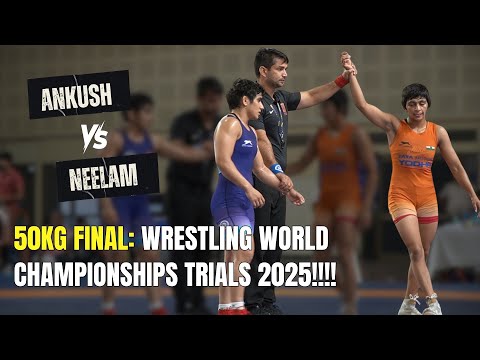50kg Final: Haryana's Ankush vs UP's Neelam for World Championships 2025!!!