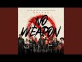 No Weapon