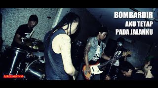 Download lagu BOMBARDIR - Aku Tetap Pada Jalanku (Lirik) mp3 Download lagu BOMBARDIR - Aku Tetap Pada Jalanku (Lirik) mp3