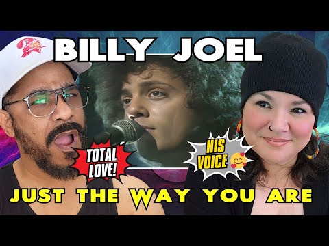 YOU NEED To LOVE This Song!!! Billy Joel - Just The Way You Are (FIRST TIME REACTION)