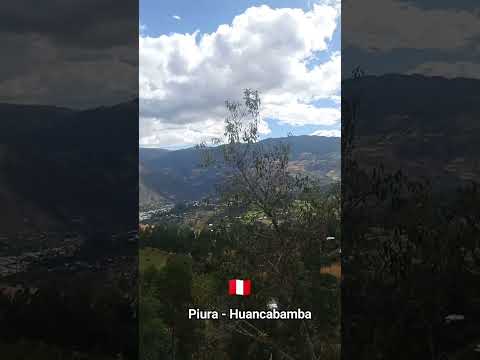 Huancabamba Sierra hermosa Piurana