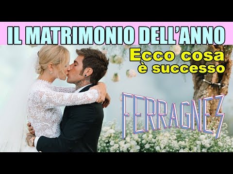 THE FERRAGNEZ: THE WEDDING OF THE YEAR - Everything That Happened | Matt & Bise