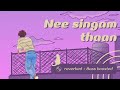Nee singam thaan - Reverbed + Bass boosted