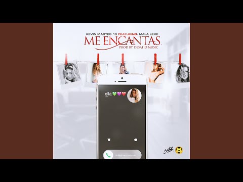 Me Encantas (feat. Mala Lexe)