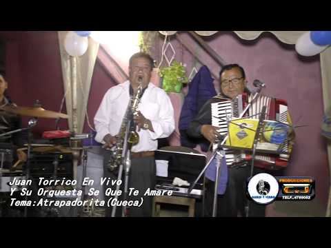 Juan Torrico - Atrapadorita