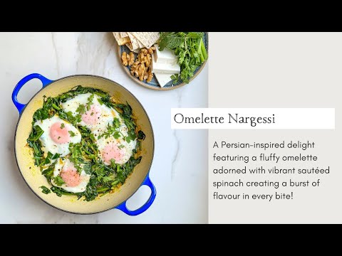 Omelette Nargessi (Persian-style Spinach and eggs omelette)