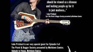 The Pistol & Dagger Meltdown Podcast: Episode 4 - Luke Pritchard