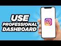 How To Use The Professional Dashboard On Instagram | Tutorial (2024)