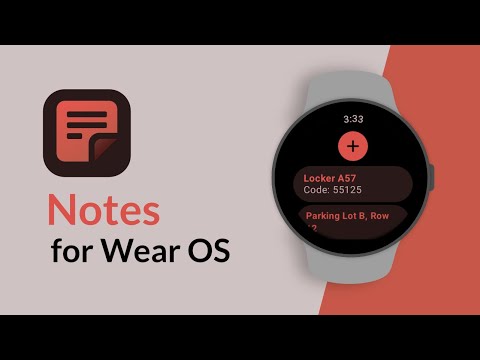 Notes for Wear OS