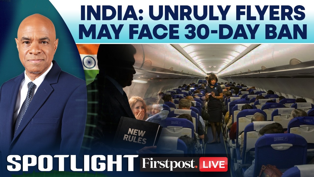 LIVE: India's Aviation Body DGCA Proposes Tougher Rules For Unruly Flyers | Spotlight | N18G