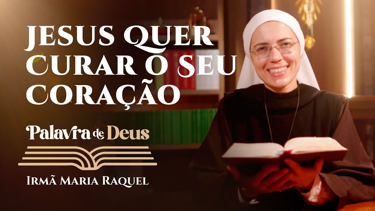 Word of God Jesus Wants to Heal Your Heart Sister Maria Raquel 04/22
