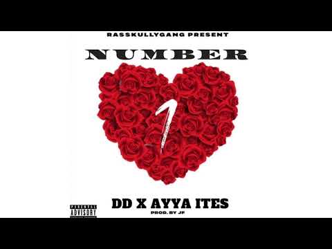 DD x AYYA ITES - Number 1 (prod by JF)