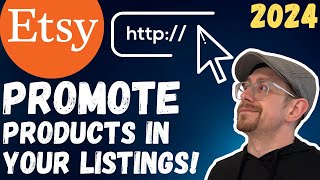 Promote Products in Your Etsy Listings Tutorial