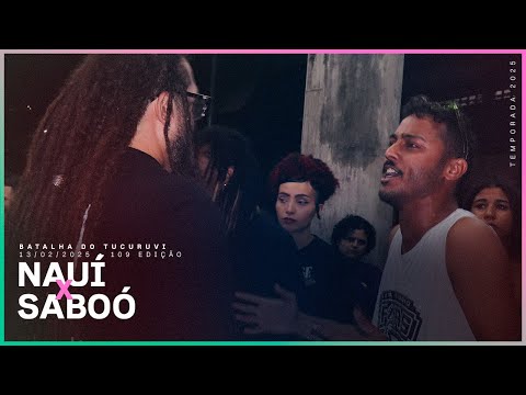 (PEGOU🔥) Nauí x Saboó | 1° FASE | BATALHA TUCURUVI 109