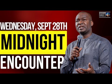 [WEDNESDAY, SEPT 28TH] MIDNIGHT SUPERNATURAL ENCOUNTER WITH THE WORD OF GOD | APOSTLE JOSHUA SELMAN