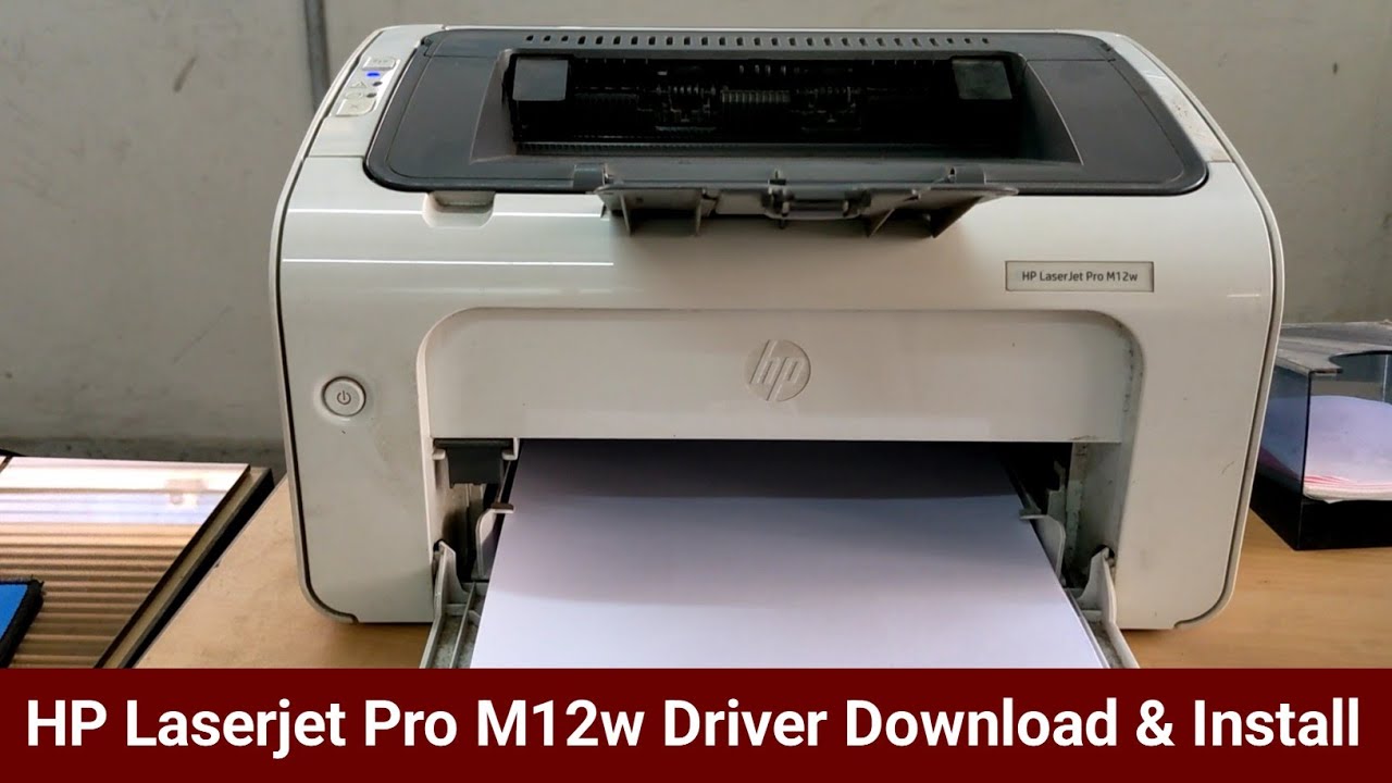 HP Laserjet Pro M12w Driver download and install easily