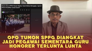 Download lagu OPO TUMON SPPG DIANGKAT JADI PEGAWAI SEMENTARA GURU HONORER TERLUNTA LUNTA mp3