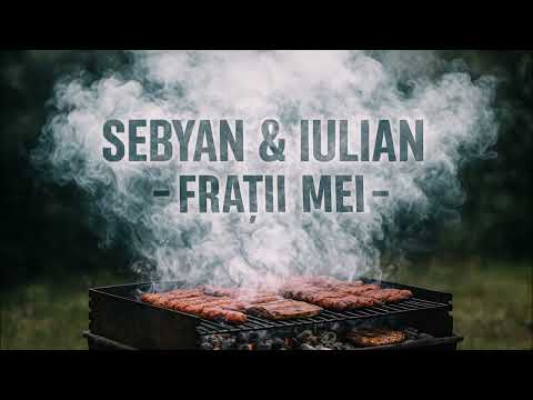 Sebyan & Iulian - Frații mei🇷🇴 (Prod. Vasi)