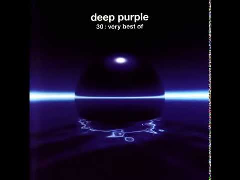 Deep Purple - 30:The Very Best of Deep Purple [Full Album]