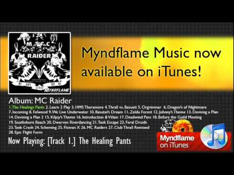 Myndflame Music - The Healing Pants - Escape from Orgrimmar Soundtrack