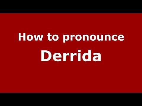 How to pronounce Derrida