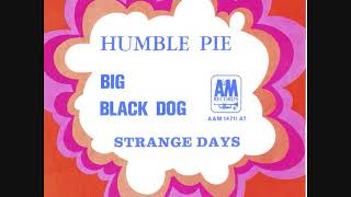 Big Black Dog   Humble Pie