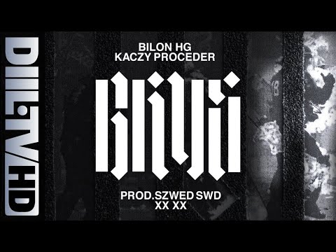 Bilon HG x Kaczy Proceder - Nonon Prod. Szwed Swd