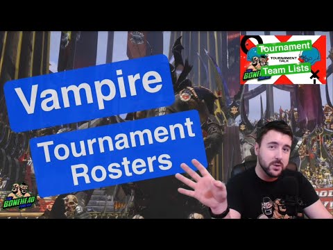 Vampire Tournament Rosters - Blood Bowl 2020 (Bonehead Podcast)