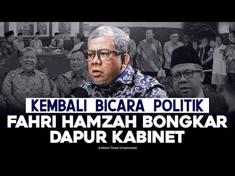 KEMBALI BICARA POLITIK. FAHRI HAMZAH BONGKAR DAPUR KABINET