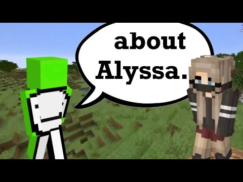 Dream addresses Alyssa
