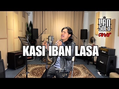 KASI IBAN LASA - LAN SOLO (cover)