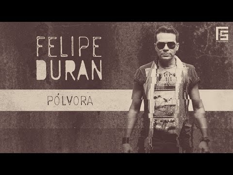 Pólvora - Felipe Duran