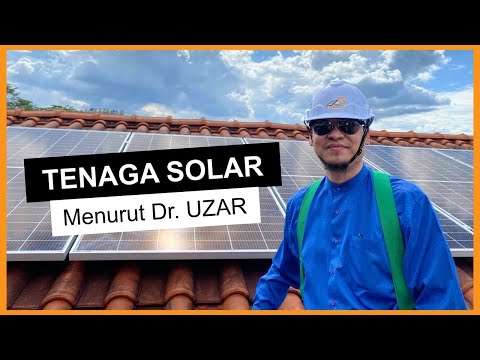 TENAGA SOLAR Menurut Dr Zaharuddin Abdul Rahman (UZAR)