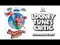 Rollercoaster Rabbit Looney Tunes Critic Commentary W Bill Kopp
