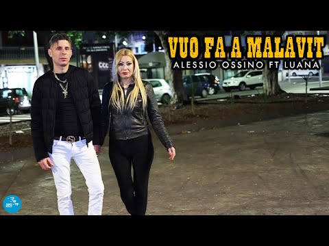 Alessio Ossino Ft. Luana - Vuo fa a malavit ( Ufficiale 2023 )