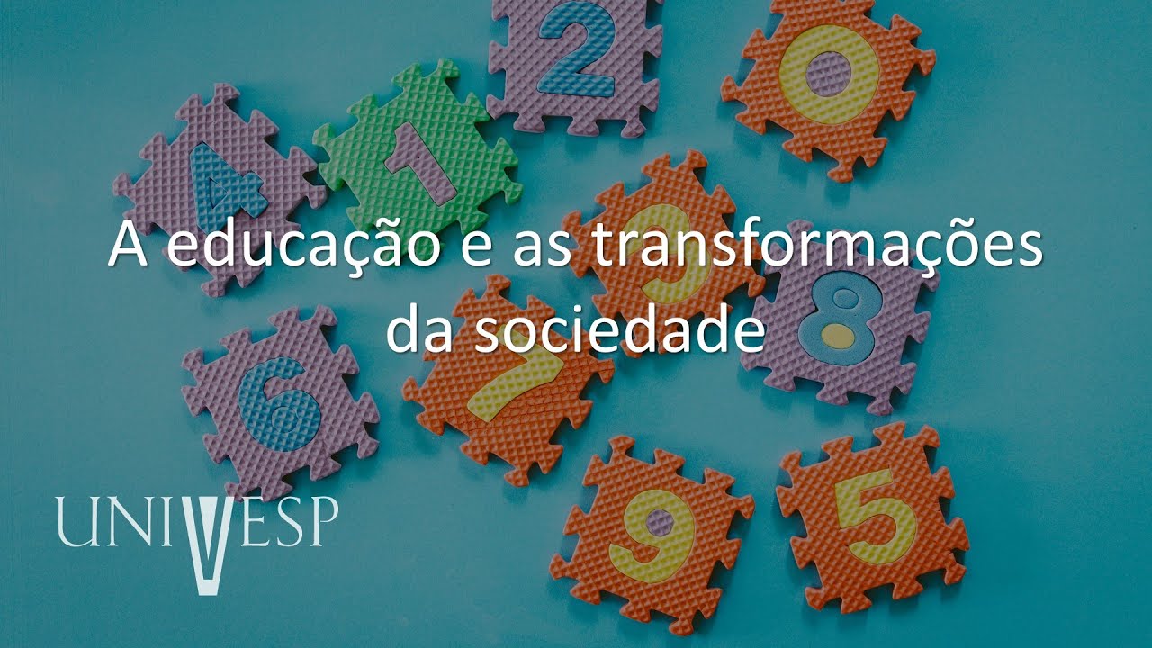 Teorias da Aprendizagem - A educação e as transformações da sociedade