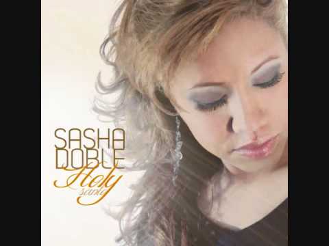 Merecedor de alabanza, Sasha Doble
