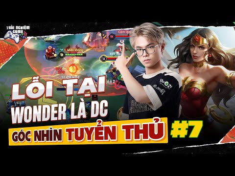 Góc Nhìn Tuyển Thủ Wonder Woman