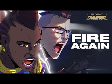 Fire Again ft. Ashnikko // Official Music Video // VALORANT Champions 2022