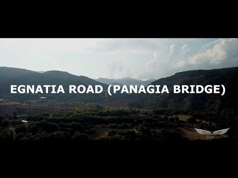 EGNATIA ROAD 2 (PANAGIA BRIDGE)  DJI Mavic Pro